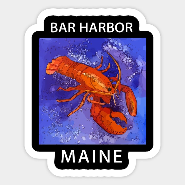 Lobster Lover - Bar Harbor Maine Sticker by WelshDesigns